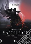 Sacrifice. E-book. Formato EPUB ebook di Alexandra Adornetto