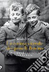 La curiosa vicenda dei gemelli Bonino. E-book. Formato EPUB ebook di Renzo Bistolfi