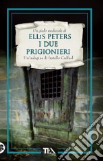 I due prigionieri. E-book. Formato EPUB ebook