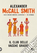 Il Club delle vacche grasse. E-book. Formato EPUB ebook