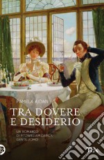 Tra dovere e desiderio. E-book. Formato EPUB ebook