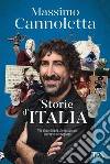 Storie d'Italia: Vite straordinarie che raccontano un Paese meraviglioso. E-book. Formato EPUB ebook