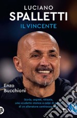 Luciano Spalletti il vincente. E-book. Formato EPUB ebook