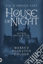 House of Night - La Casa della Notte vol. 1. E-book. Formato EPUB ebook