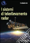 I sistemi di telerilevamento radar. E-book. Formato PDF ebook