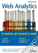 Web analytics. Le metriche, gli strumenti, le analisi. E-book. Formato EPUB ebook