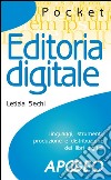 Editoria digitale. E-book. Formato EPUB ebook di Letizia Sechi