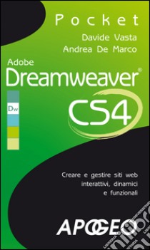 Dreamweaver CS4. E-book. Formato EPUB ebook di Andrea De Marco