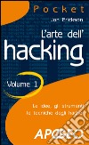 L'arte dell'hacking - Volume 1. E-book. Formato EPUB ebook