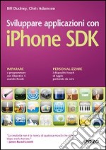 Sviluppare applicazioni con iPhone SDK. E-book. Formato EPUB ebook