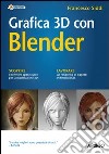 Grafica 3D con Blender. E-book. Formato PDF ebook