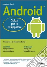 Android 2: Guida per lo sviluppatore. E-book. Formato PDF ebook