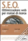 SEO. Ottimizzazione web per motori di ricerca. E-book. Formato PDF ebook