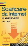 Scaricare da Internet. E-book. Formato PDF ebook