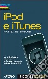 IPod e iTunes. E-book. Formato PDF ebook