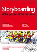 Storyboarding: dalla parola all'animazione. E-book. Formato EPUB ebook