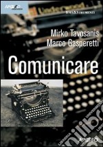 Comunicare. E-book. Formato PDF ebook