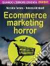 Ecommerce horror. E-book. Formato PDF ebook
