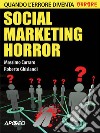 Social marketing horror. E-book. Formato PDF ebook