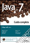 Java 7 - Guida completa. E-book. Formato PDF ebook