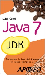 Java 7 Pocket. E-book. Formato EPUB ebook