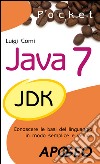 Java 7 Pocket. E-book. Formato EPUB ebook