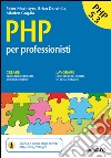 PHP: per professionisti. E-book. Formato EPUB ebook