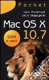 Mac OS X 10.7: Lion in tasca. E-book. Formato EPUB ebook