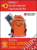 ECDL Junior .Modulo 2. Uso del computer e gestione dei file. Windows XP. E-book. Formato PDF ebook