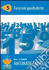 Matematica di base. Funzioni quadratiche. E-book. Formato PDF ebook