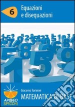 Matematica di base. Equazioni e disequazioni. E-book. Formato PDF ebook