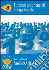 Matematica di base. Funzioni esponenziali e logaritmiche. E-book. Formato PDF ebook