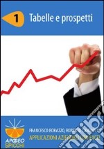 Applicazioni aziendali con Excel. Tabelle e prospetti. E-book. Formato PDF ebook