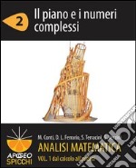 Analisi matematica I. Il piano e i numeri complessi. E-book. Formato PDF ebook