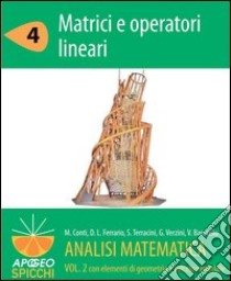 Analisi matematica II.4 Matrici e operatori lineari (PDF - Spicchi). E-book. Formato PDF ebook