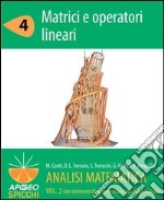 Analisi matematica II.4 Matrici e operatori lineari (PDF - Spicchi). E-book. Formato PDF ebook