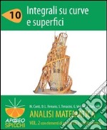 Analisi matematica II. Integrali su curve e superfici. E-book. Formato PDF ebook