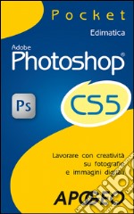 Photoshop CS5. E-book. Formato EPUB ebook