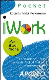 iWork: Mac iPad iPhone. E-book. Formato EPUB ebook di Edoardo Volpi Kellermann