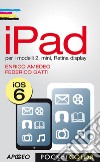 iPad: per i modelli 2, mini, Retina display. E-book. Formato PDF ebook