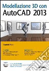 Modellazione 3D con AutoCAD 2013. E-book. Formato EPUB ebook