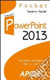 Powerpoint 2013. E-book. Formato EPUB ebook