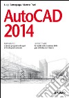 AutoCAD 2014. E-book. Formato EPUB ebook di Luigi Santapaga