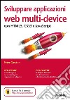 Sviluppare applicazioni web multi-device: con HTML5, CSS3 e JavaScript. E-book. Formato EPUB ebook