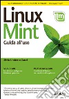 Linux Mint: Guida all'uso. E-book. Formato EPUB ebook