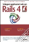 Sviluppare applicazioni web con Rails 4. E-book. Formato EPUB ebook