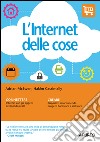 L'Internet delle cose. E-book. Formato EPUB ebook