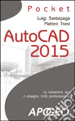 AutoCAD 2015. E-book. Formato EPUB ebook