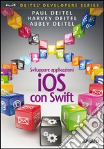 Sviluppare applicazioni iOS con Swift. E-book. Formato EPUB ebook