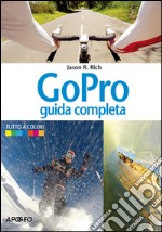 GoPro: guida completa. E-book. Formato EPUB ebook